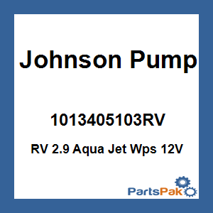 Johnson Pump 1013405103RV; RV 2.9 Aqua Jet Wps 12V