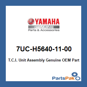 Yamaha 7UC-H5640-11-00 T.C.I. Unit Assembly; 7UCH56401100