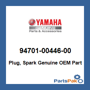 Yamaha 94701-00446-00 Plug, Spark; 947010044600