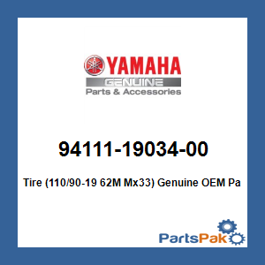 Yamaha 94111-19034-00 Tire (110/90-19 62M Mx33); 941111903400