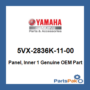 Yamaha 5VX-2836K-11-00 Panel, Inner 1; 5VX2836K1100
