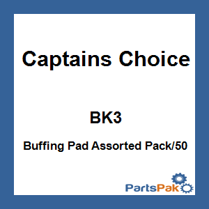 Captains Choice BK3; Buffing Pad Assorted Pack/50