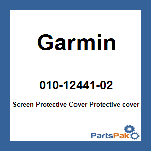 Garmin 010-12441-02; Screen Protective Cover
