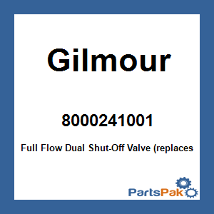 Gilmour 8000241001; Full Flow Dual Shut-Off Valve (replaces AY2FF)