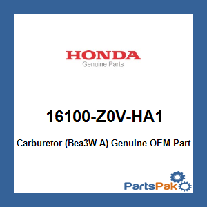 Honda 16100-Z0V-HA1 Carburetor (Bea3W A); 16100Z0VHA1