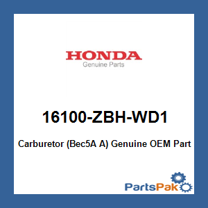 Honda 16100-ZBH-WD1 Carburetor (Bec5A A); 16100ZBHWD1