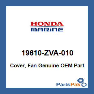 Honda 19610-ZVA-010 Cover, Fan; 19610ZVA010