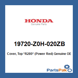 Honda 19720-Z0H-020ZB Cover, Top *R280* (Power Red); 19720Z0H020ZB