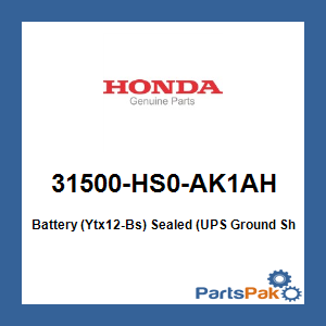 Honda 31500-HS0-AK1AH Battery (Ytx12-Bs) Sealed (UPS Ground Shipping Only); 31500HS0AK1AH