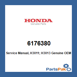Honda 6176380 Service Manual, H3011; H3013; 6176380