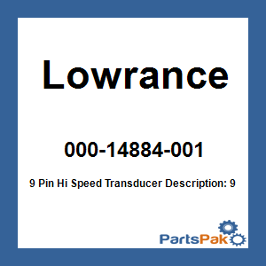 Lowrance 000-14884-001; 9 Pin Hi Speed Transducer