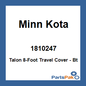 Minn Kota 1810247; Talon 8-Foot Travel Cover - Bt