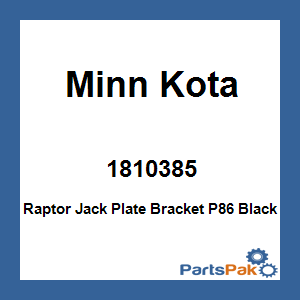 Minn Kota 1810385; Raptor Jack Plate Bracket P86 Black