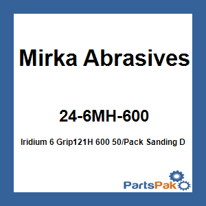 Mirka Abrasives 24-6MH-600; Iridium 6 Grip121H 600 50/Pack Sanding Discs 