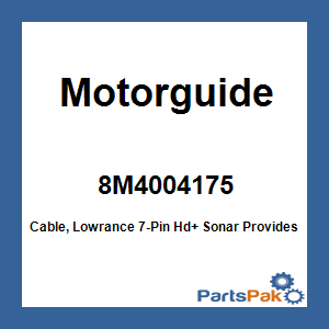 Motorguide 8M4004175; Cable, Lowrance 7-Pin Hd+ Sonar