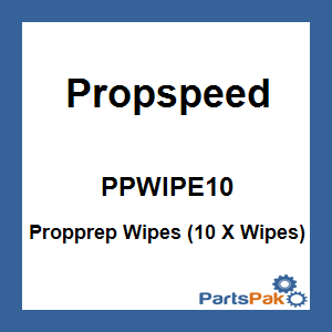 Propspeed PPWIPE10; Propprep Wipes (10 X Wipes)
