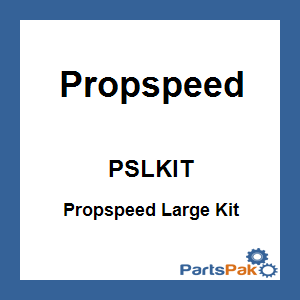 Propspeed PSLKIT; Propspeed Large Kit