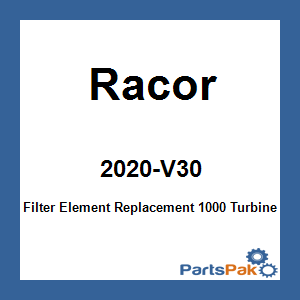 Racor 2020-V30; Filter Element Replacement 1000 Turbine 30M