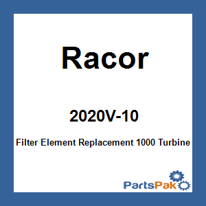 Racor 2020V-10; Filter Element Replacement 1000 Turbine 10M
