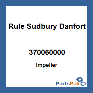 Rule Sudbury Danforth 370060000; Impeller