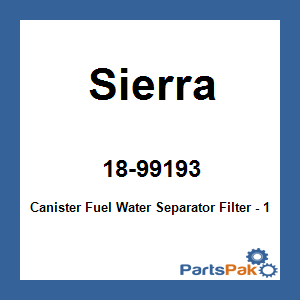 Sierra 18-99193; Canister Fuel Water Separator Filter - 10 Micron