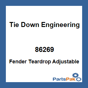 Tie Down Engineering 86269; Fender Teardrop Adjustable