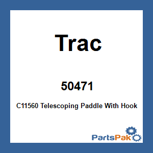 Trac 50471; C11560 Telescoping Paddle With Hook