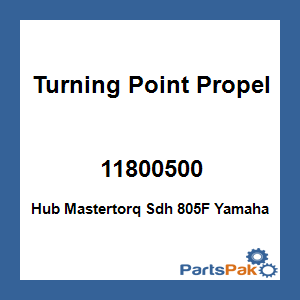 Turning Point Propellers 11800500; Hub Mastertorq Sdh 805F Yamaha