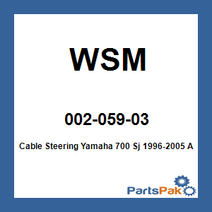 WSM 002-059-03; Cable Steering Yamaha 700 Sj 1996-2005