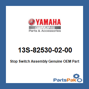 Yamaha 13S-82530-02-00 Stop Switch Assembly; 13S825300200