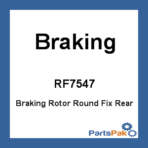 Braking RF7547; Braking Rotor Round Fix Rear
