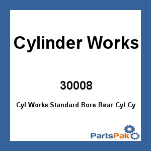 Cylinder Works 30008; Cyl Works Standard Bore Rear Cyl Cy