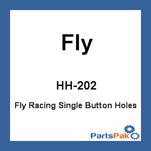 Fly Racing HH-202; Fly Racing Single Button Holes