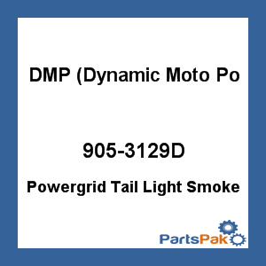 DMP (Dynamic Moto Power) 905-3129D; Powergrid Tail Light Smoke