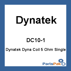 Dynatek DC10-1; Ignition Coil 5 Ohm Single Plug