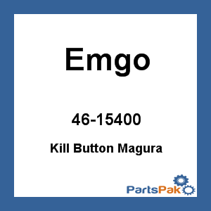 Emgo 46-15400; Kill Button Magura