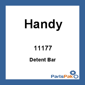 Handy 11177; Detent Bar