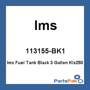 IMS 113155-BK1; Ims Fuel Tank Black 3 Gal Klx250S '09-13