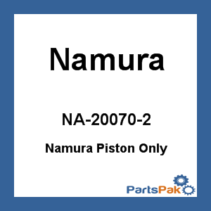 Namura NA-20070-2; Namura Piston Only