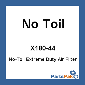 No Toil X180-44; No-Toil Extreme Duty Air Filter