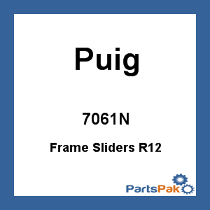 Puig 7061N; Frame Sliders R12