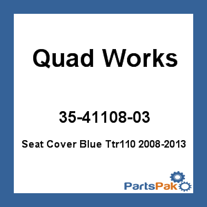 Quad Works 35-41108-03; Seat Cover Blue Ttr110 2008-2013