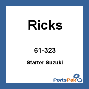 Ricks Motorsport Electrics 61-323; Starter Motor Fits Suzuki