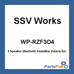 SSV Works WP-RZF3O4; 4 Speaker Bluetooth Soundbar Fits Polaris Rzr4