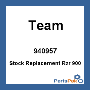 Team 940957; Team Stock Replacement Rzr 900/Rzr 570