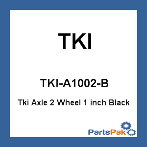 TKI TKI-A1002-B; Tki Axle 2 Wheel 1 inch Black