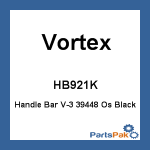 Vortex HB921K; Handle Bar V-3 39448 Os Black