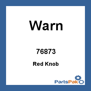 Warn 76873; Red Knob