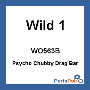 Wild 1 WO563B; Psycho Chubby Drag Bar Black 10-inch Straight Risers