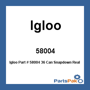 Igloo 58004; 36 Can Snapdown Real Tree